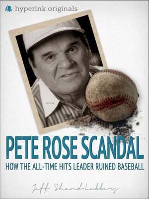 cover image of The Pete Rose Scandal